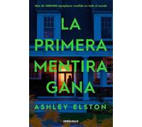 La primera mentira gana