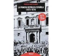 La Primera República Española (1837-1874) - [Livre en VO] Martí Galabert, Francisco (Auteur)
