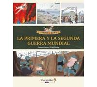 La primera y la segunda guerra mundial: Únete a Carmen, Marco y el abuelo, y descubre la historia explicada como si fuera un cuento para niños y niñas.