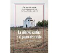 La Princesa Cautiva Y El Pájaro Del Viento. Mitos Y Cuentos Del Norte De Argelia - [Livre en VO] Aa Vv (Auteur)