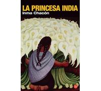 La Princesa India/ the Indian Princess