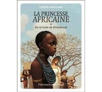 La princesse africaine: Sur la route de Zimbaboué (1)