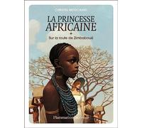 La princesse africaine: Sur la route de Zimbaboué (1)