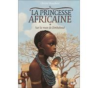 La princesse africaine: Sur la route de Zimbaboué (1)