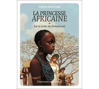 La princesse africaine Christel Mouchard (Auteur)