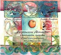 La princesse Alexandra À partir de 6 ans - Claire Monferier - L'harmattan - broché - Roman cadet dès 6 ans