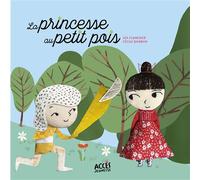 La princesse au petit pois - Léa Schneider - Acces Editions - cartonné - Contes et légendes jeunesse