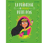La Princesse au (presque) petit pois