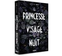La Princesse au visage de nuit David Bry (Auteur)
