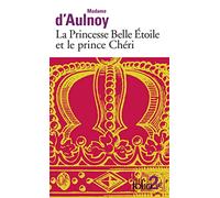 La princesse Belle Étoile et le Prince Chéri