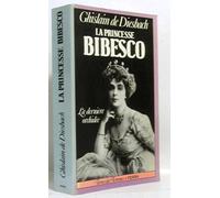 La Princesse Bibesco