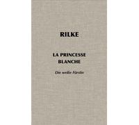 La Princesse blanche Edition bilingue allemand-français - Rainer Maria Rilke - Metropolis Eds - broché - Théâtre