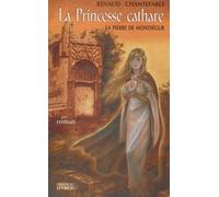 La Princesse cathare, tome 1 : La Pierre de Montségur
