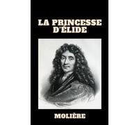 La Princesse d’Élide: Molière