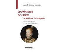 La Princesse De Clèves De Madame De Lafayette Ou La "Joconde" Des Lettres Françaises
