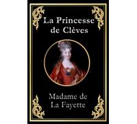 La Princesse de Clèves: édition collector intégrale