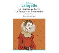 La Princesse de Clèves - La princesse de Montpensier et autres romans - Madame de La Fayette - Gallimard - Roman