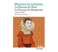 La Princesse de Clèves - La princesse de Montpensier et autres romans - - Madame De La Fayette - Gallimard - Roman
