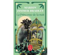 La Princesse de la nuit - Marion Zimmer Bradley - Lgf - Poche - Roman