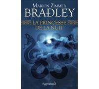 La Princesse de la nuit - Marion Zimmer Bradley - Pygmalion - broché - Roman