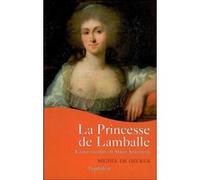La Princesse de Lamballe Michel De Decker (Auteur)
