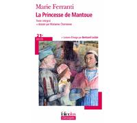La Princesse de Mantoue - Grand Prix du Roman de l'Académie Française 2002