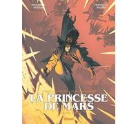 Jean-David Morvan – La Princesse de Mars – Tome 01 : Première partie – Cartonné