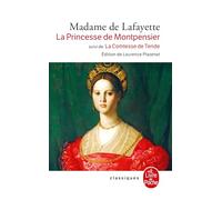 La Princesse de Montpensier, suivi de "La Comtesse de Tende"
