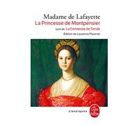 La Princesse de Montpensier, suivi de « La Comtesse de Tende » – Hatier