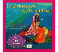 La Princesse de Sambhaar - Rajan, enfant d'Inde - Livre + CD