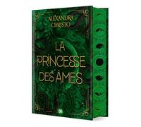 La Princesse des âmes (relié) - Alexandra Christo - De Saxus Eds - relié - Roman adolescent
