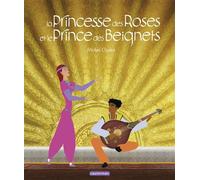 Michel Ocelot – La princesse des roses et le prince des beignets – Cartonné