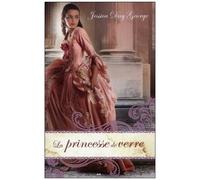 La Princesse Du Bal De Minuit - Tome 2 - La Princesse De Verre