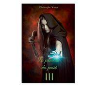 La princesse du passé: tome 3
