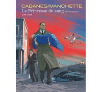La princesse du sang intégrale - Tome? - La princesse du sang intégrale L'intégrale - Doug Headline - Dupuis - cartonné - Bande dessinée