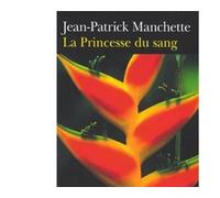 La Princesse du sang - Jean-Patrick Manchette - Gallimard - Poche - Roman