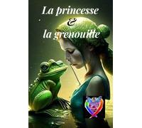 la princesse et la grenouille