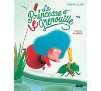 La princesse et le grenouille - Tome 01 Philippe Jalbert (Auteur)