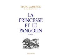 La princesse et le pangolin