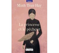 La princesse et le pêcheur - Minh Tran Huy - De La Loupe - broché - Livre