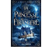 La princesse étrangère Le royaume du nord 1 - Virginie Decamps - MxM Bookmark - broché - Roman