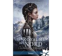 La Princesse étrangère: Le Royaume du Nord, T1