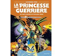 La Princesse guerrière: Un conte inspiré du folklore russe