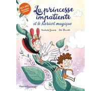 La Princesse impatiente et le haricot magique