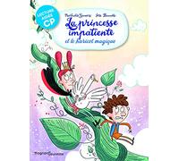 La Princesse impatiente et le haricot magique Lecture aidée CP
