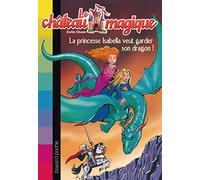 La princesse Isabella veut garder son dragon !