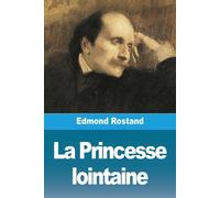 La Princesse Lointaine