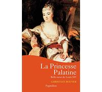 La Princesse Palatine