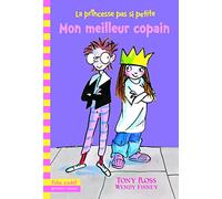 La princesse pas si petite - 2 : Mon meilleur copain Folio Cadet Premiers Romans - Dès 7 ans