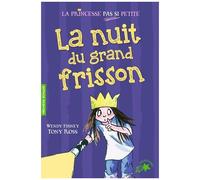La Princesse Pas Si Petite - Tome 4 - La Nuit Du Grand Frisson